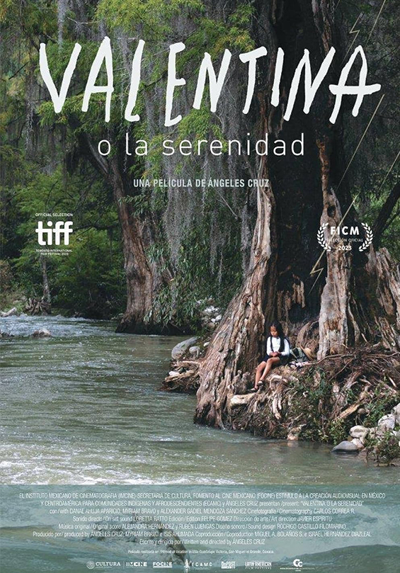 Valentina o la serenidad (México, 2023) Drama. 86 min B | Dir. Ángeles Cruz